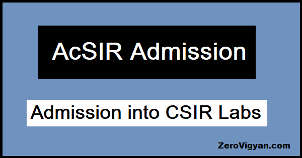 AcSIR Admission CSIR Lab PhD Admission