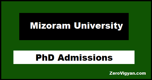 Mizoram University PhD Admission