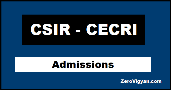 CSIR-CECRI Admissions