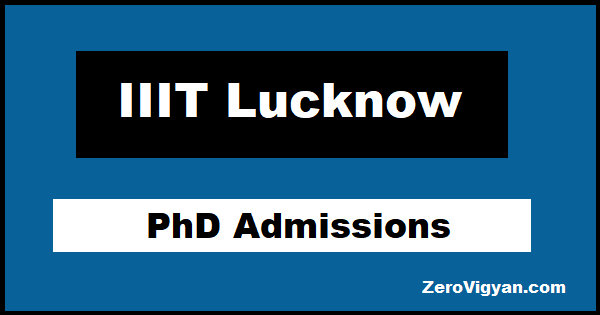 IIIT Lucknow PhD Admissions