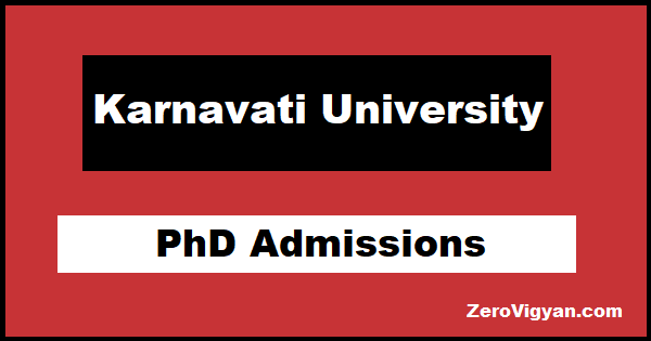 Karnavati University PhD Admissions
