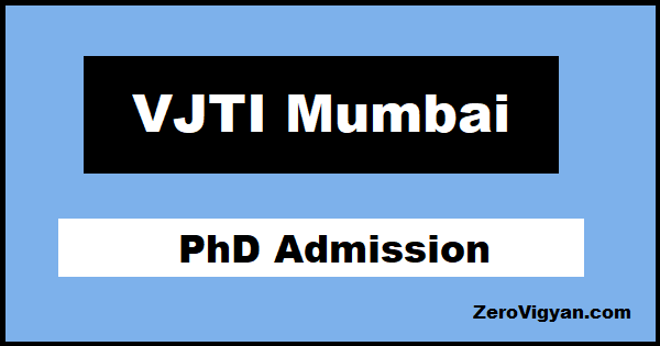VJTI Mumbai PhD Admission
