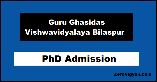 guru ghasidas university bilaspur phd admission