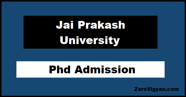 Jai Prakash University PhD Admission