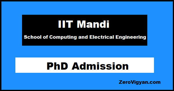 IIT Mandi School of Computing and Electrical Engineering PhD Admission