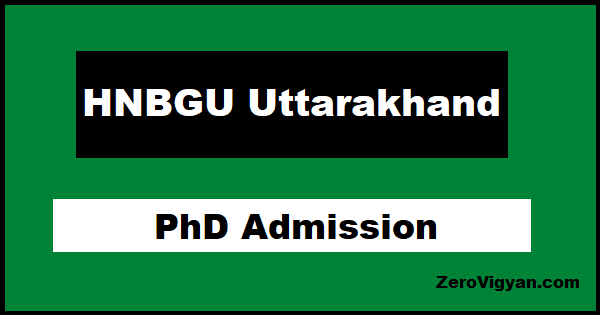 HNBGU Uttarakhand PhD Admission