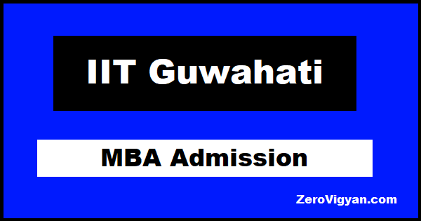 IIT Guwahati MBA Admission