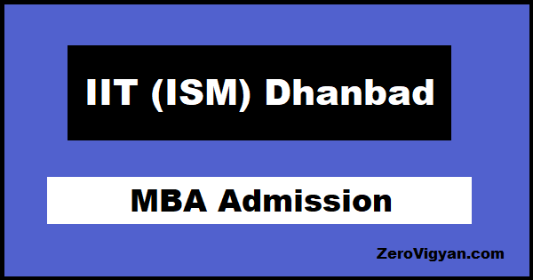 IIT (ISM) Dhanbad MBA Admission