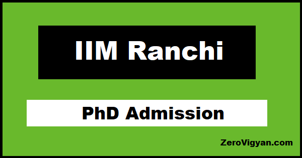 IIM Ranchi PhD Admission
