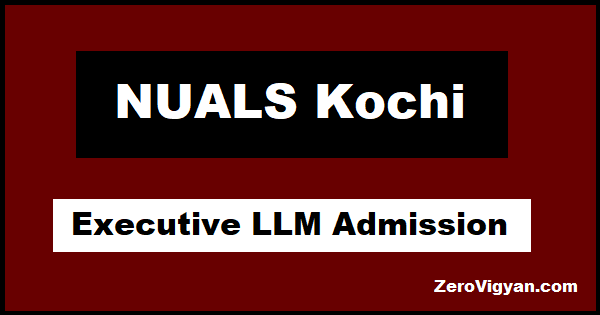 NUALS Kochi Executive LLM Admission
