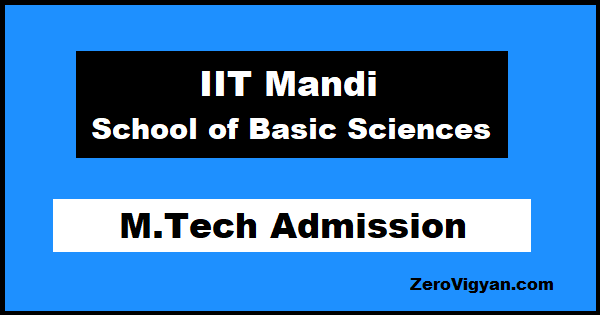 IIT Mandi School of Basic Sciences M.Tech Admission