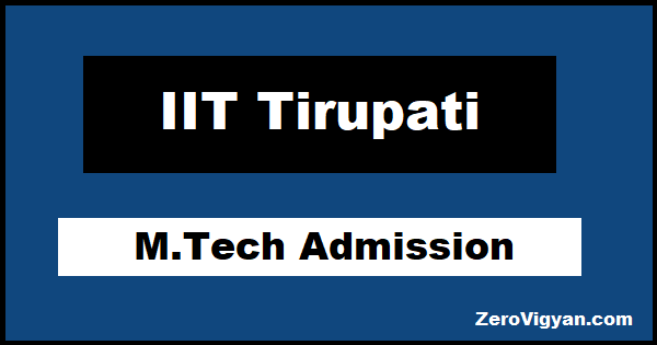 IIT Tirupati M.Tech Admission