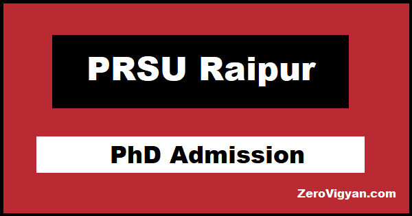 PRSU Raipur PhD Admission