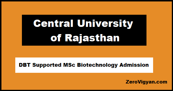 Central University of Rajasthan DBT Supported MSc Biotechnology Admission