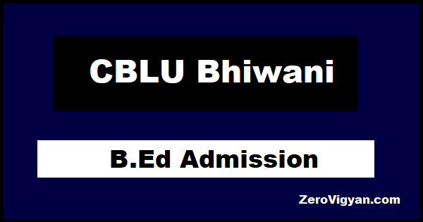CBLU Bhiwani B.Ed. Admission