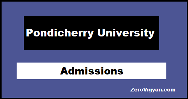 Pondicherry University Admission