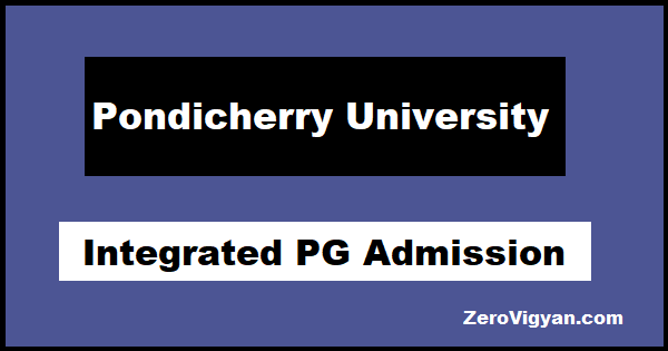Pondicherry University Integrated PG Admission