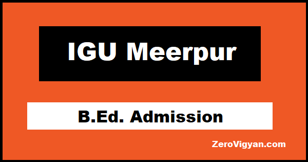 IGU Meerpur B.Ed Admission