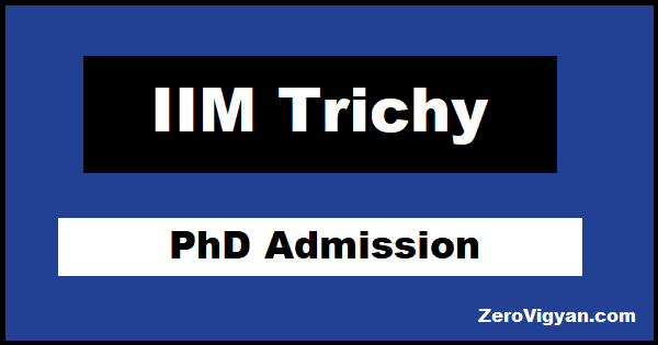 IIM Trichy PhD Admission