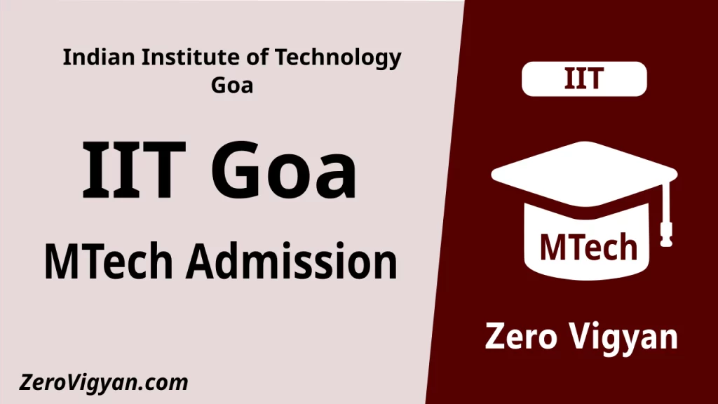 IIT Goa MTech Admission