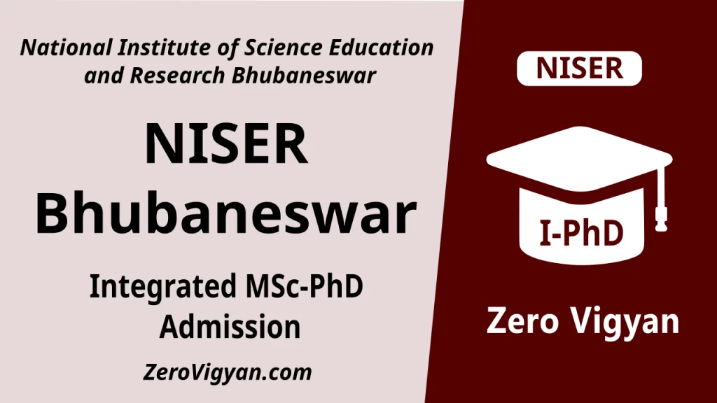 NISER Bhubaneswar Integrated MSc-PhD Admission