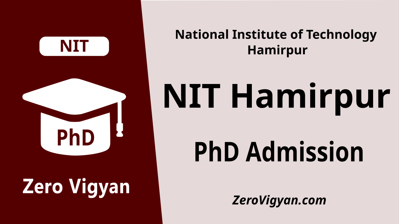 NIT Hamirpur PhD Admission 2024 (June): Application Form, Dates, Results