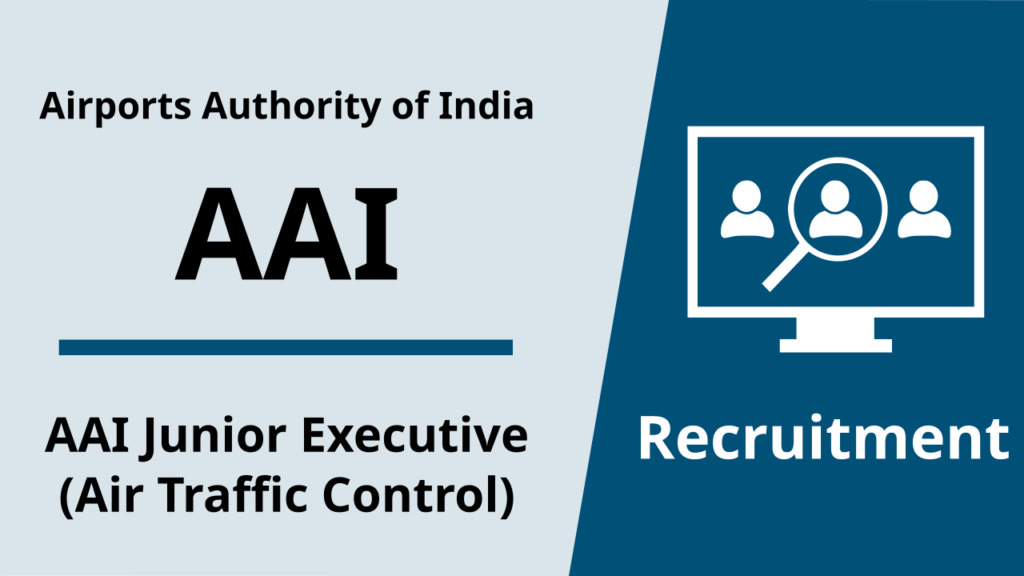 AAI Junior Executive Recruitment