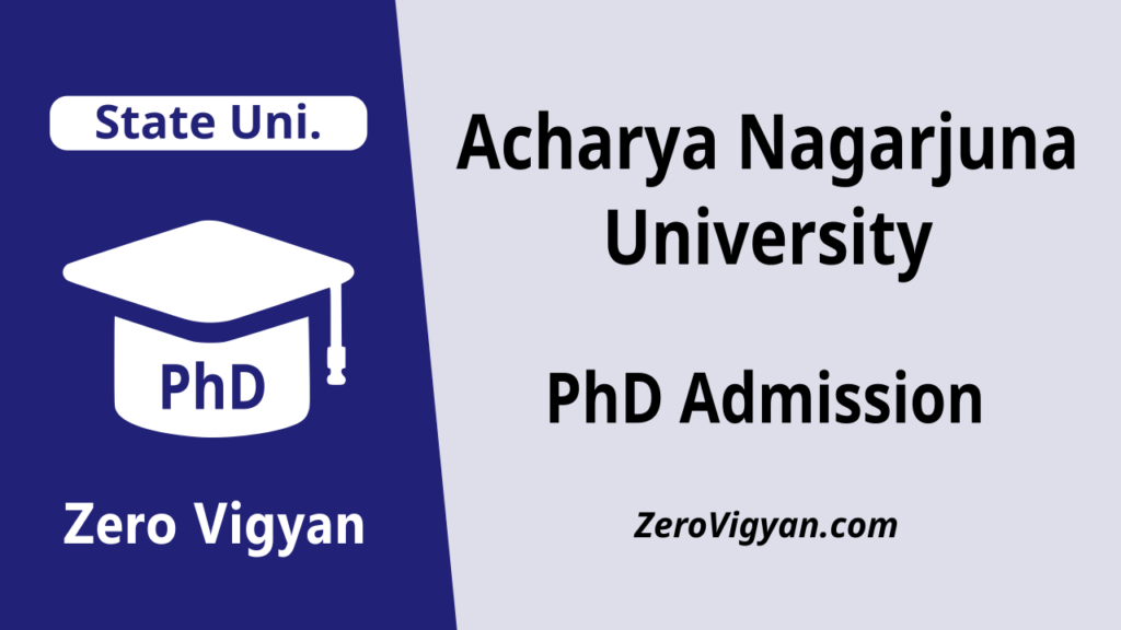 Acharya Nagarjuna University PhD Admission