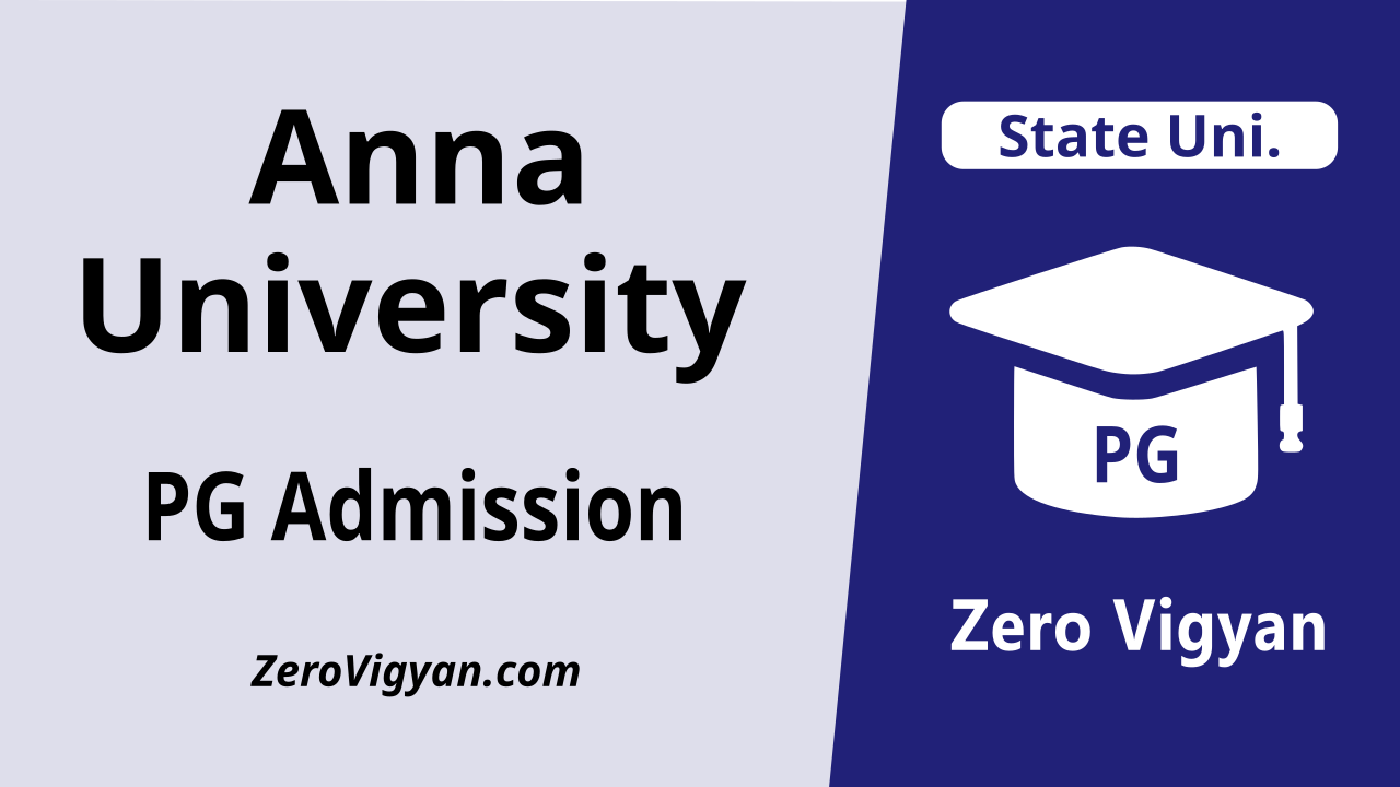 Anna University PG Admission 202324 Dates, Application, Merit Lists