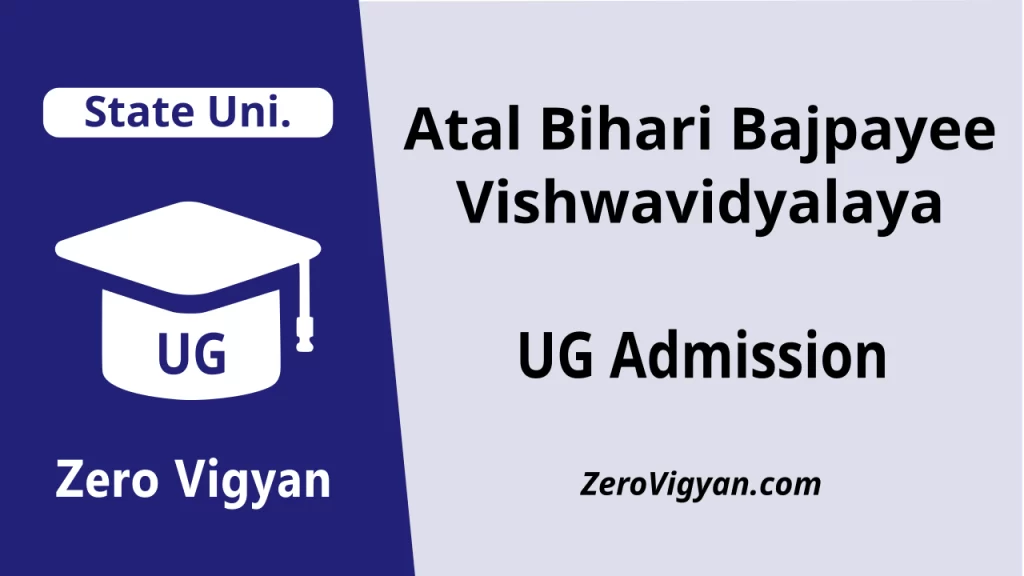 Atal Bihari Bajpayee Vishwavidyalaya UG Admission