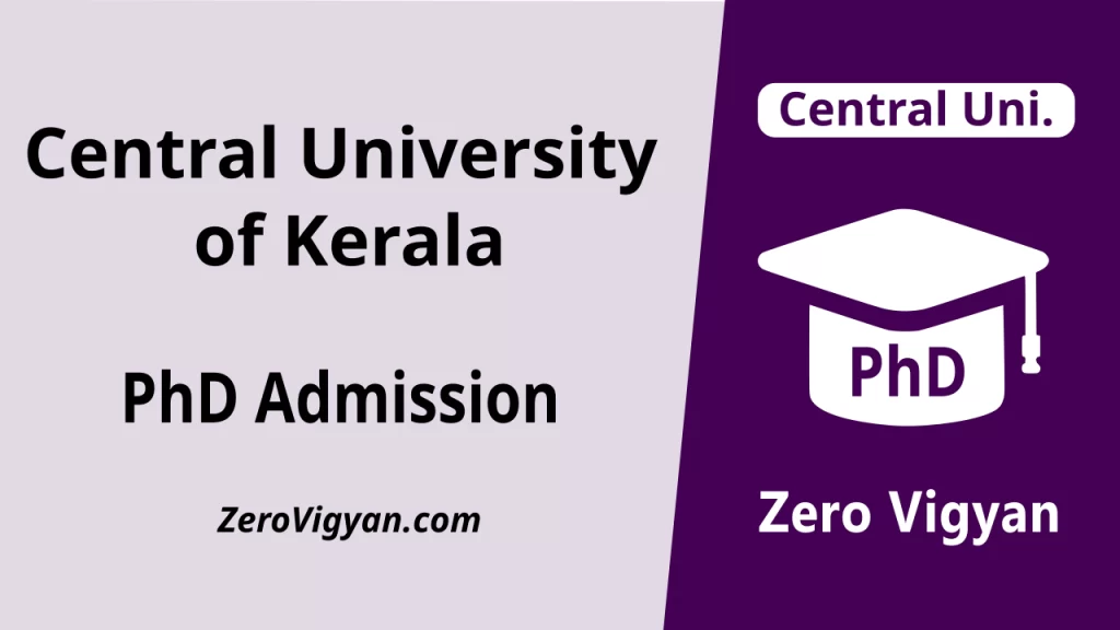Central University of Kerala PhD Admission