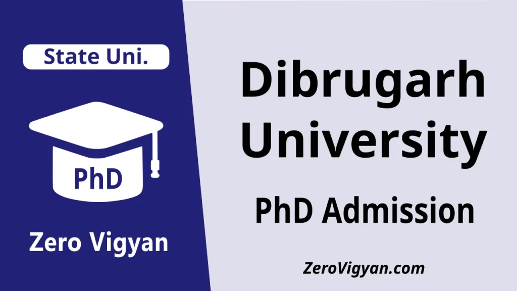 Dibrugarh University PhD Admission