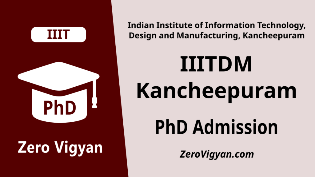 IIITDM Kancheepuram PhD Admission