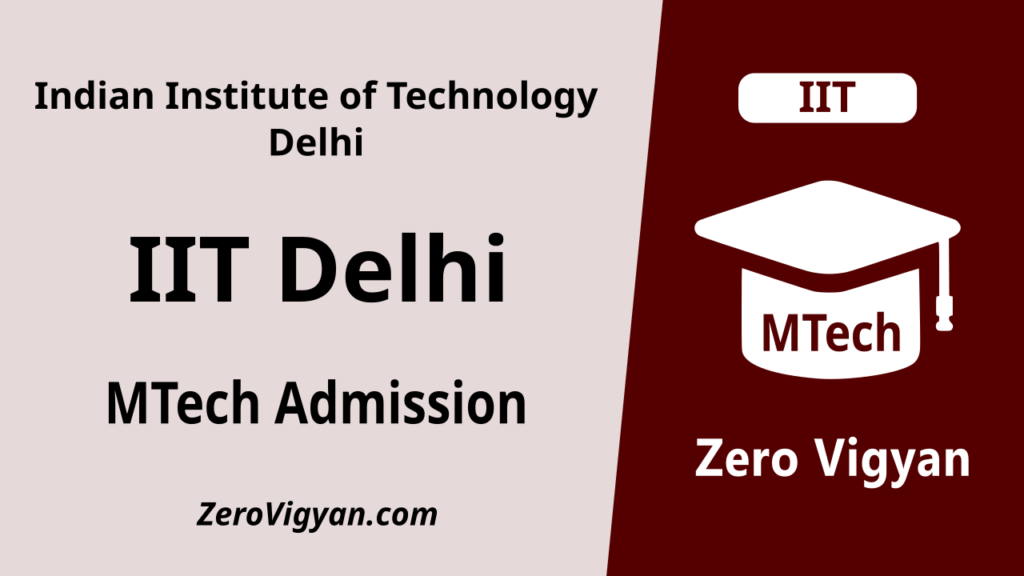 IIT Delhi MTech Admission