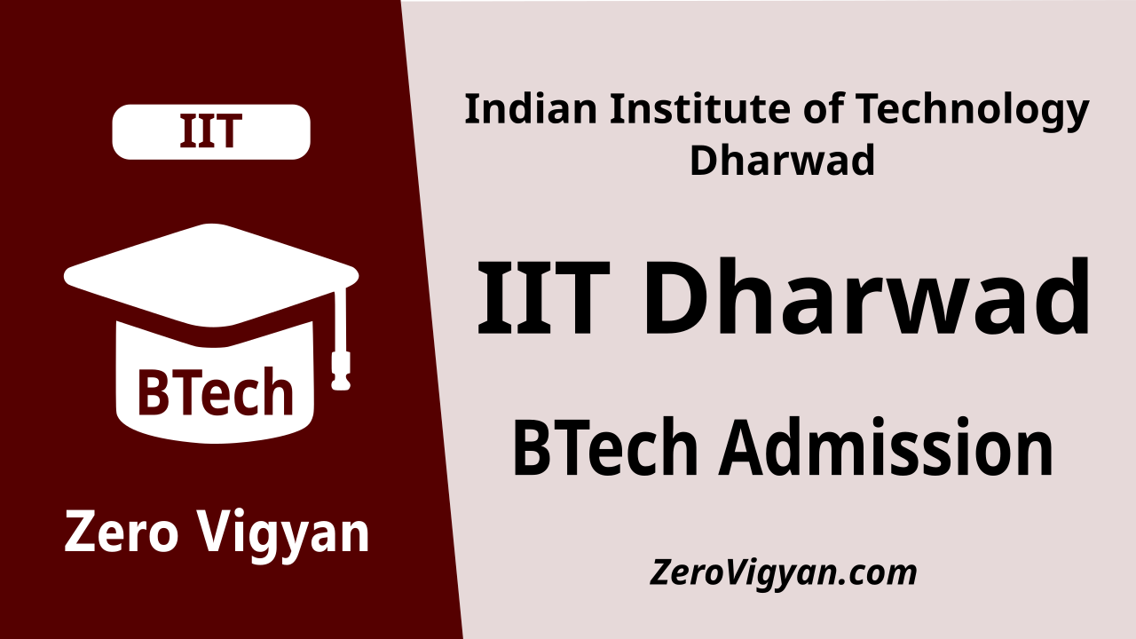 IIT Dharwad BTech Admission 2024-25