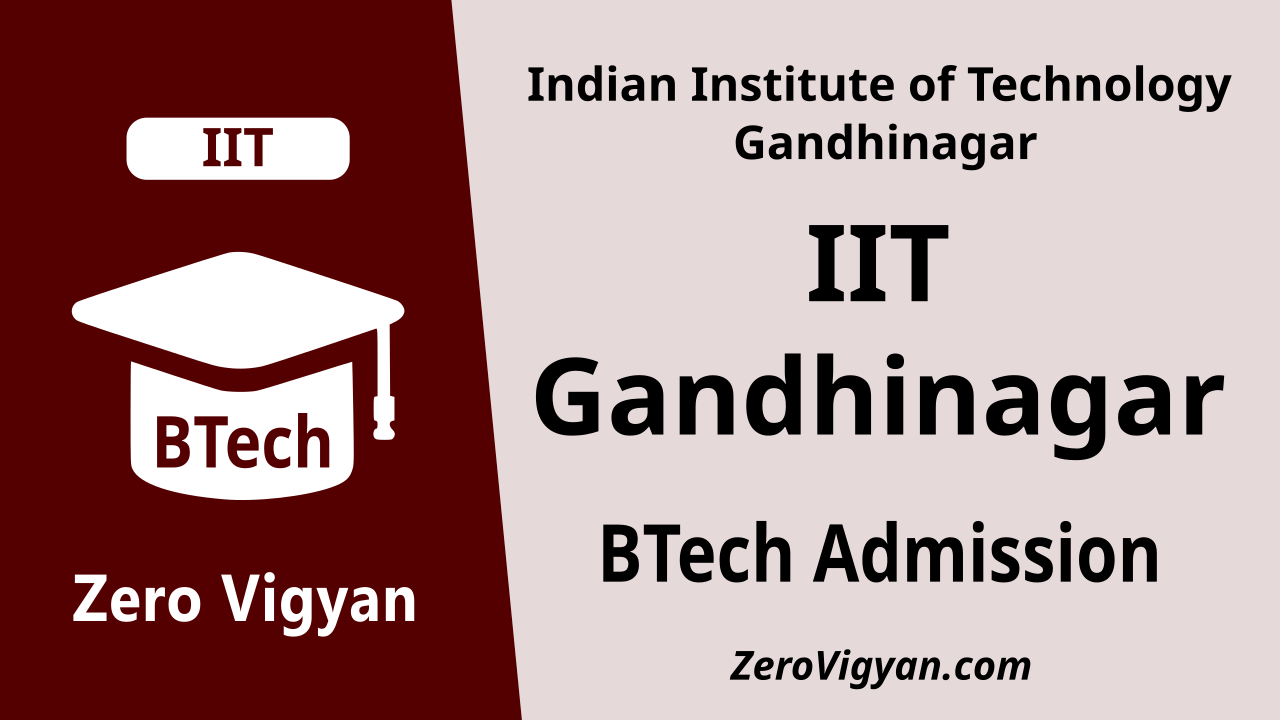 IIT Gandhinagar BTech Admission 2024-25