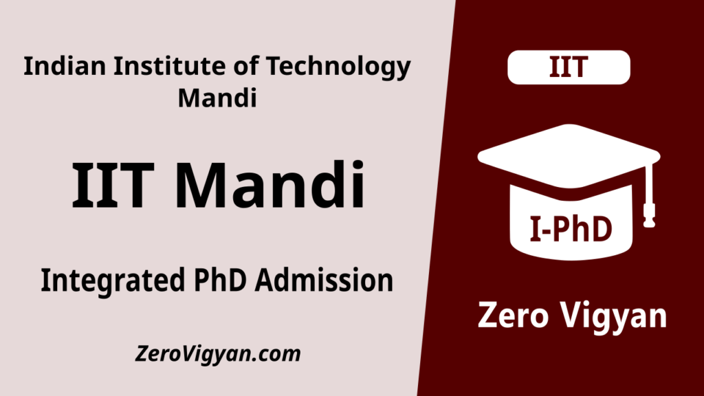 IIT Mandi Integrated PhD Physics Admission 202425 Dates, Application