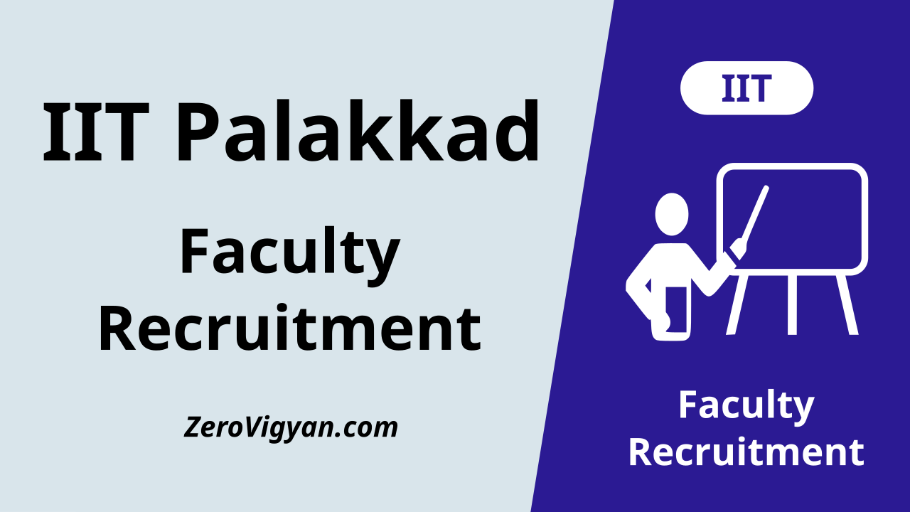 IIT Palakkad Faculty Recruitment