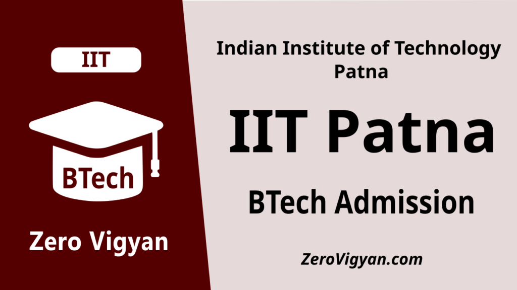 IIT Patna BTech Admission