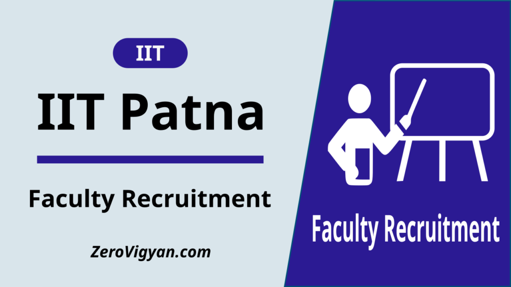 IIT Patna Faculty Recruitment