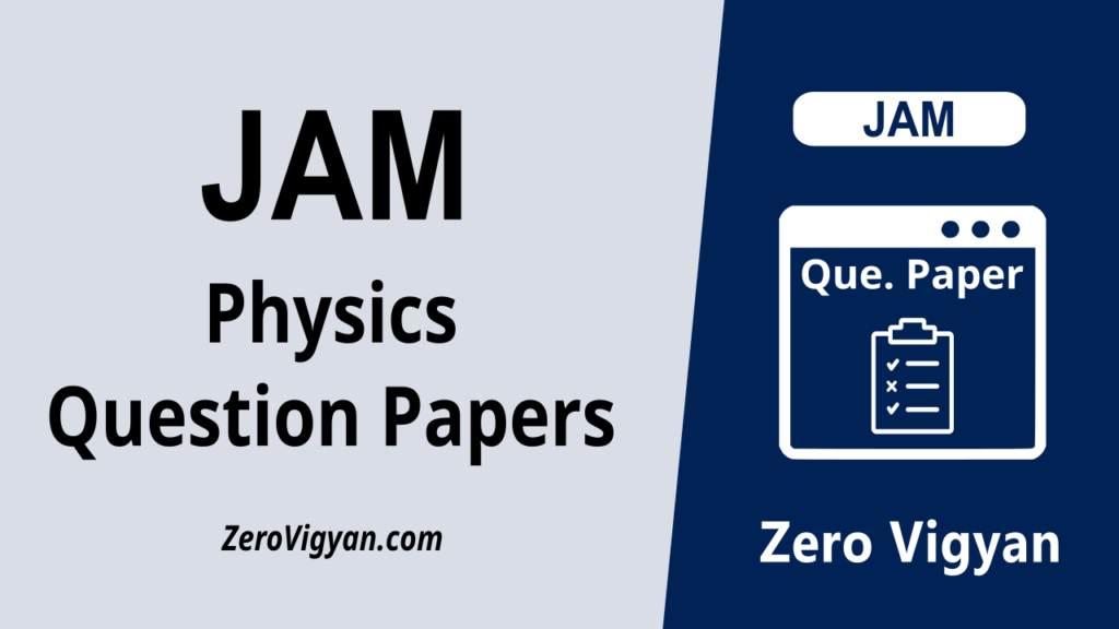 JAM Physics Question Papers