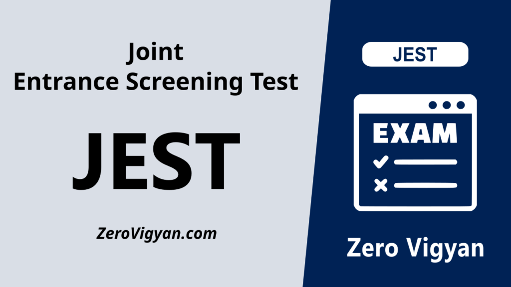 Joint Entrance Screening Test (JEST)