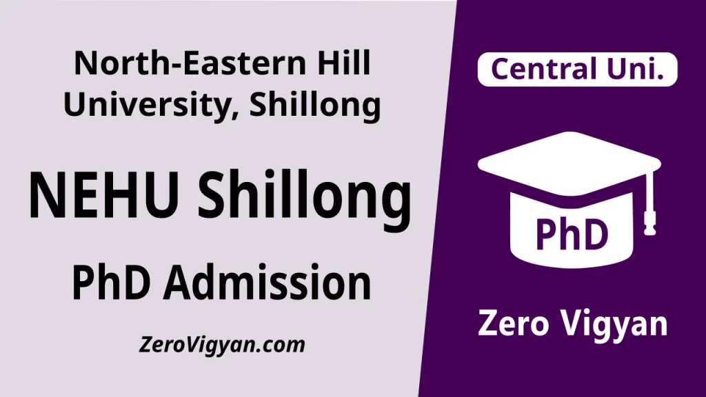 NEHU Shillong PhD Admission