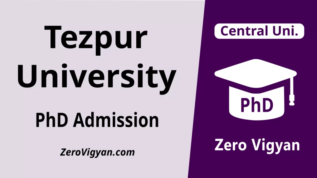 Tezpur University PhD Admission